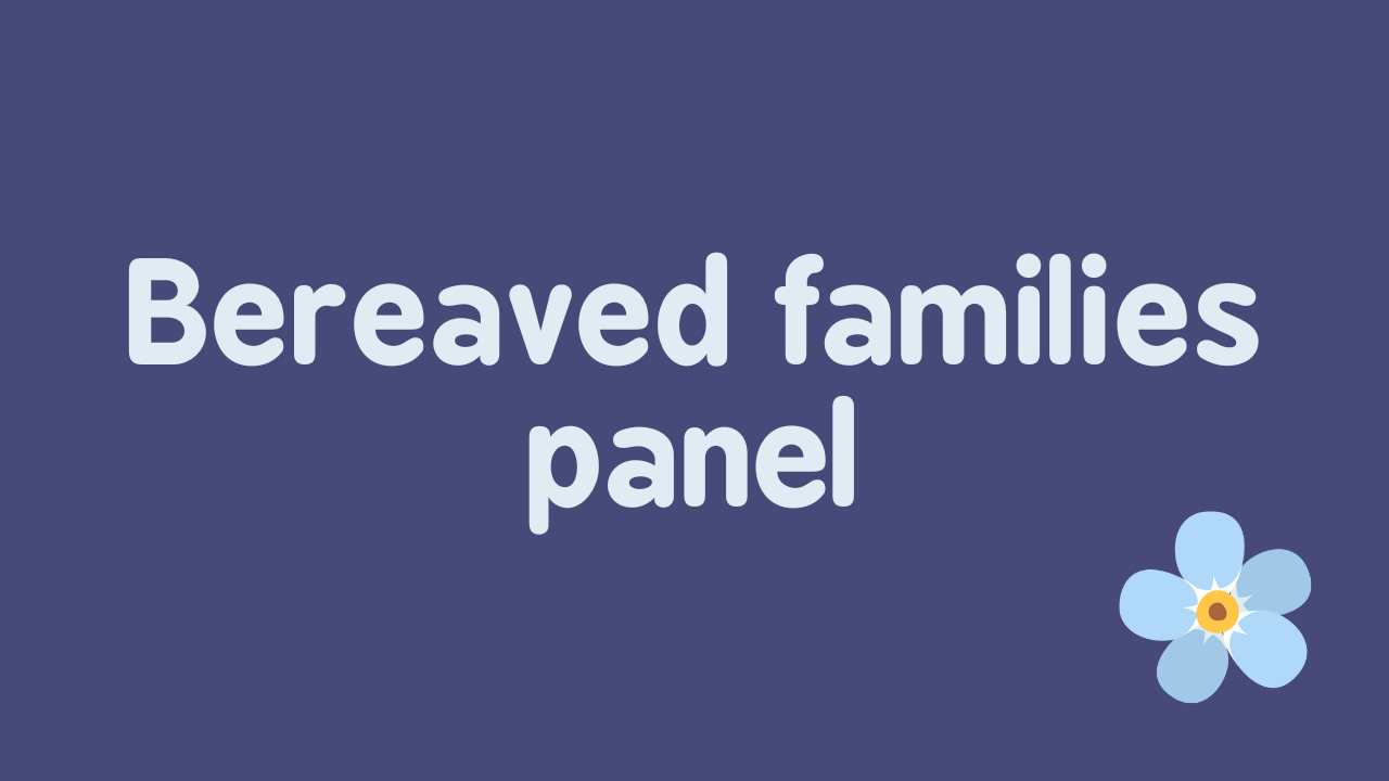 Bereaved families panel - webpage