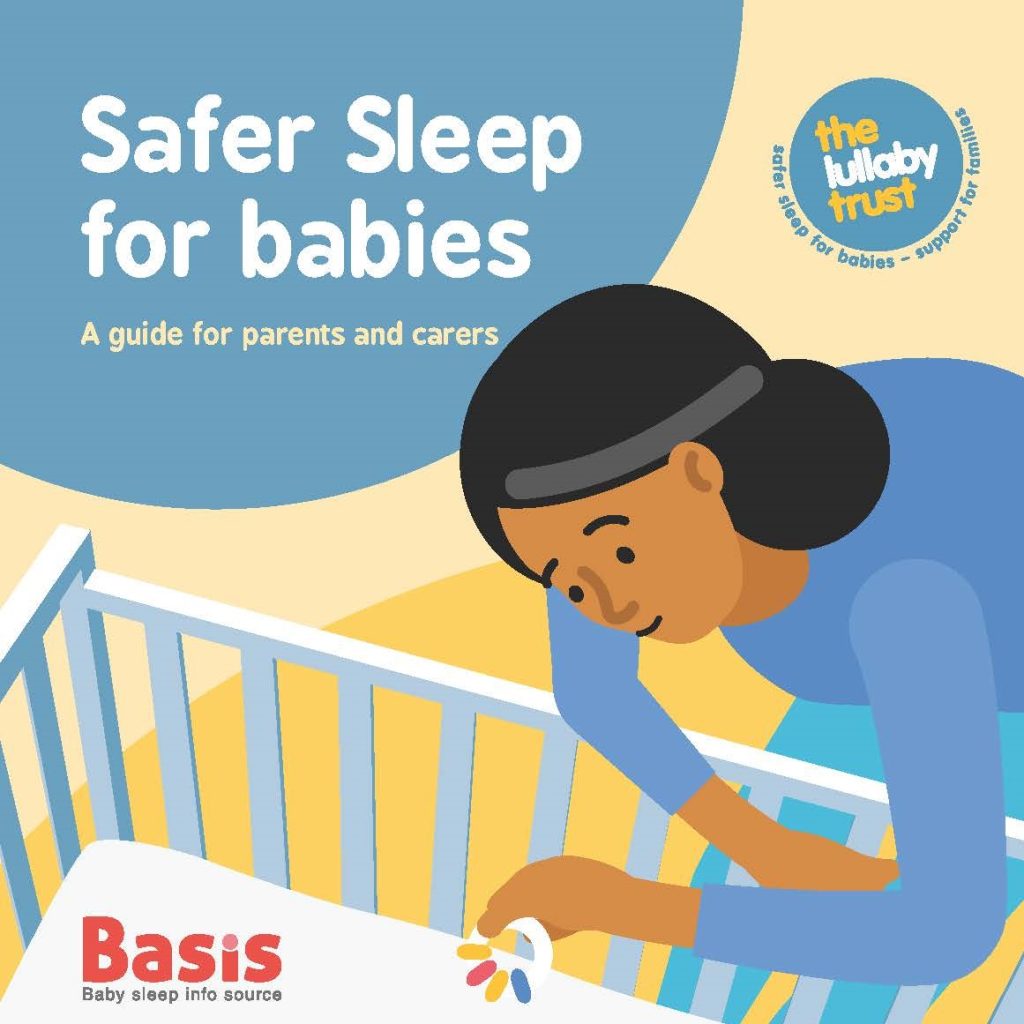 Safer Sleep For Babies: A Guide For Parents And Carers - The Lullaby Trust